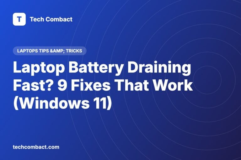 Laptop Battery Draining Fast? 9 Fixes That Work (Windows 11)